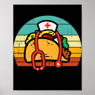 Taco Nurse Stethoscope Cinco De Mayo Nurse Women Poster