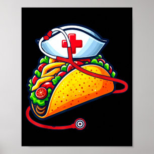 Taco nurse stethoscope cinco de mayo nurse women poster