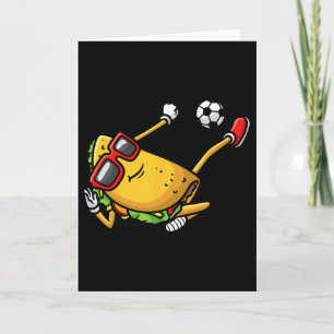 Taco Playing Soccer Mexican Cinco De Mayo Kids Men Card