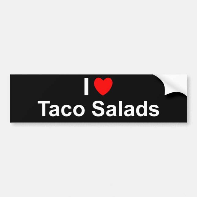 Taco Salads Bumper Sticker (Front)