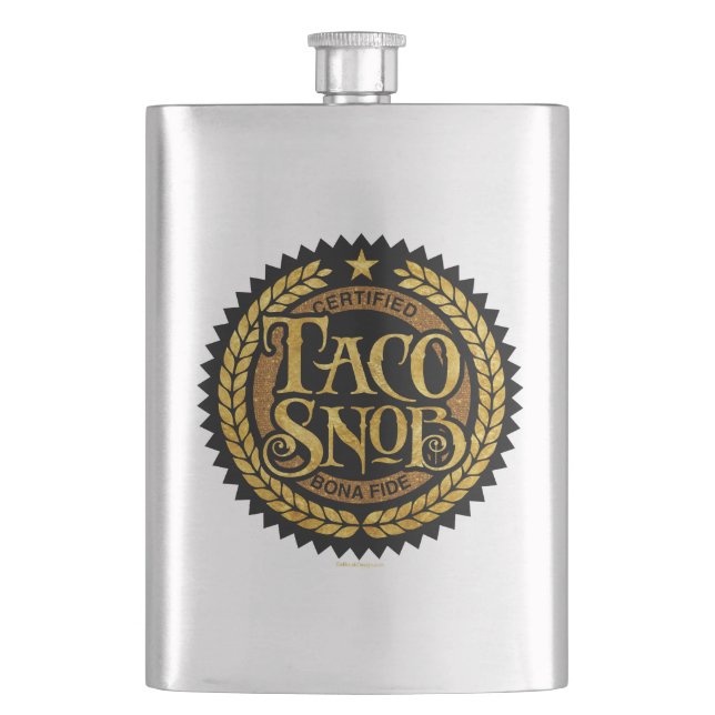 Taco Snob - funny taco lover Hip Flask (Front)