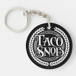 Taco Snob - funny taco lover Key Ring