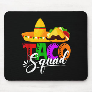 Taco squad cinco de mayo funny cute mexican food mouse mat