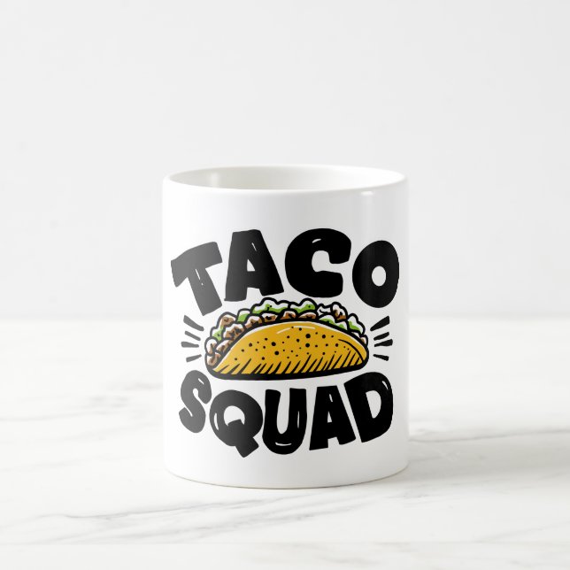 Taco Squad Coffee Mug (Center)