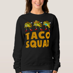 Taco Squad Crew Cinco De Mayo Cute Tacos Kids Tod Sweatshirt