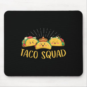 Taco Squad Funny Cinco De Mayo Mexican Food Foodie Mouse Mat
