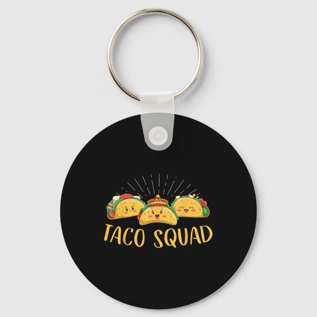 Taco Squad  Key Ring (Front)