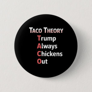 Taco Theory Always Chicken Out Tacos Pun 6 Cm Round Badge