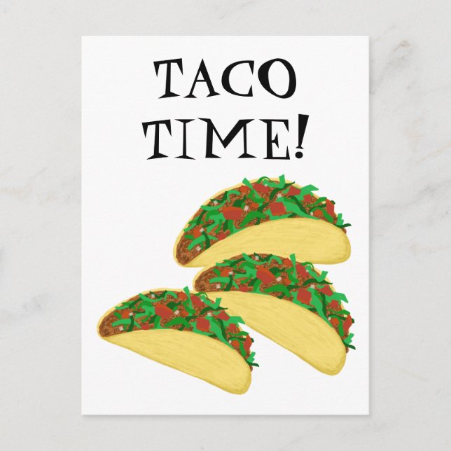 TACO TIME Delicious Tacos Illustration Postcard (Front)
