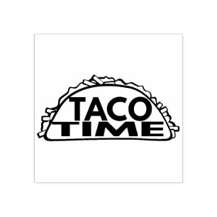 Taco Time Rubber Stamp