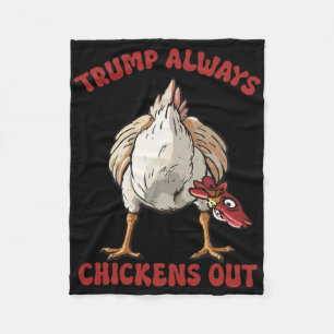 Taco Trump Always Chicken Out Funny Chicken Tariff Fleece Blanket