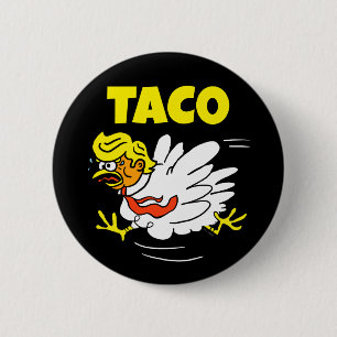 TACO Trump Always Chickens Out 6 Cm Round Badge