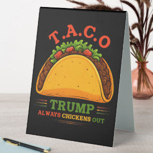 Taco Trump Always Chickens Out Funny