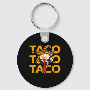 Taco Trump Always Chickens Out Funny Chicken Trump Key Ring