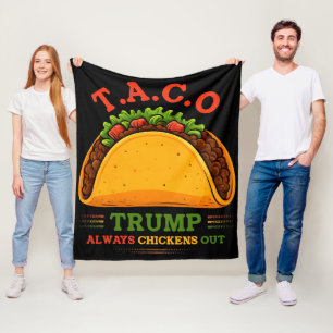 Taco Trump Always Chickens Out Funny Fleece Blanket