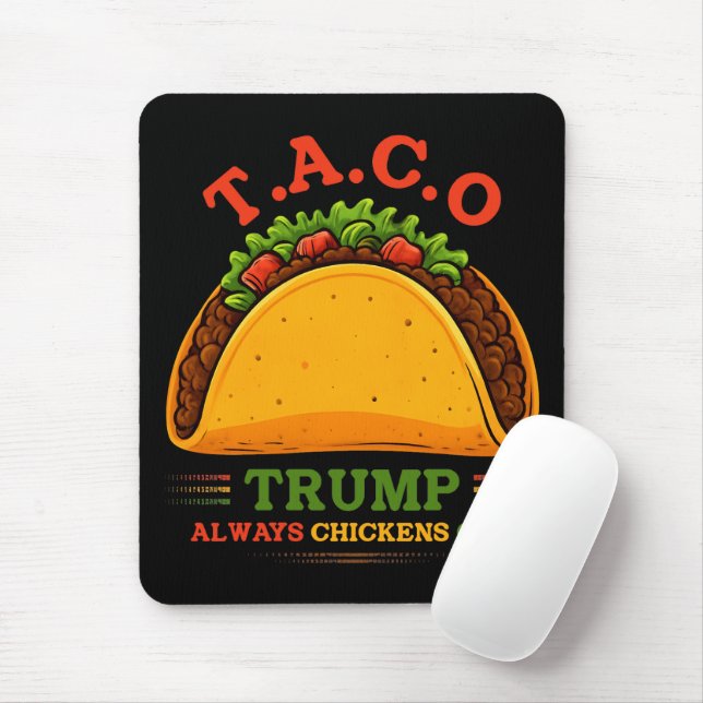 Taco Trump Always Chickens Out Funny Mouse Mat (With Mouse)