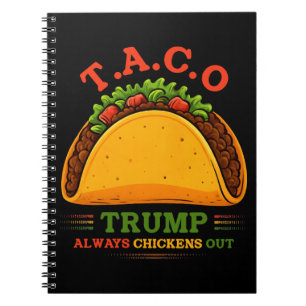 Taco Trump Always Chickens Out Funny Notebook