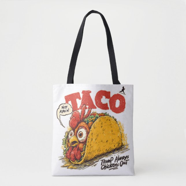 TACO Trump Always Chickens Out Funny Political Tote Bag (Front)