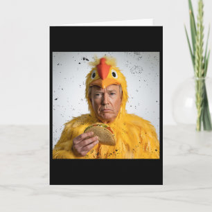 Taco Trump Always Chickens Out Funny Tariffs Humor Card