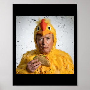 Taco Trump Always Chickens Out Funny Tariffs Humou Poster