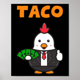 Taco Trump Always Chickens Out Funny Trendy Chicke Poster