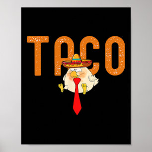 Taco Trump Always Chickens Out Funny Trendy Chicke Poster
