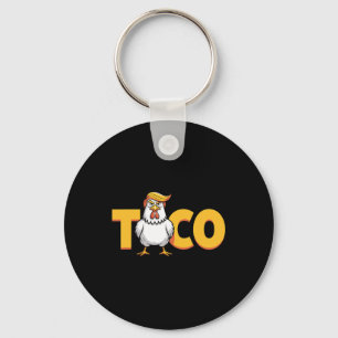 Taco Trump Always Chickens Out Political Humor Tar Key Ring