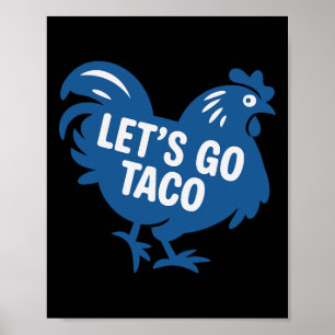 Taco Trump Let's Go Taco Funny 2025  Poster
