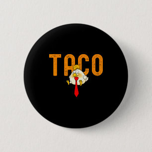 Taco Trump - Trump Always Chickens Out Funny Trump 6 Cm Round Badge