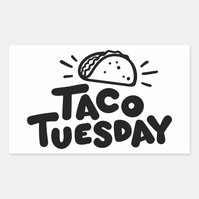 Taco Tuesday | Celebration | Text | Funny  Rectangular Sticker (Front)