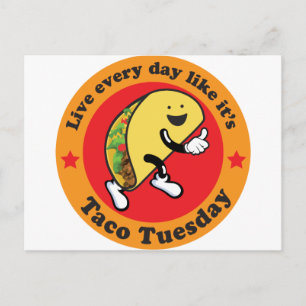 Taco Tuesday Every Day Postcard