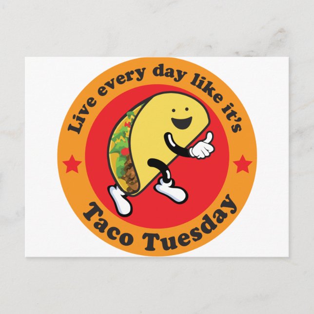 Taco Tuesday Every Day Postcard (Front)
