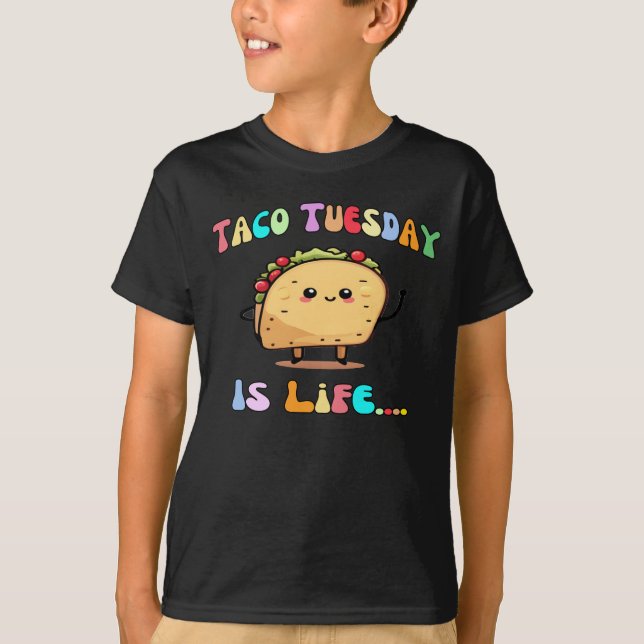 Taco Tuesday Is Life Funny Kawaii Taco Kid's  T-Shirt (Front)