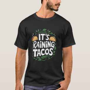 Taco Tuesday It'S Raining Tacos, Taco Squad Cinco T-Shirt