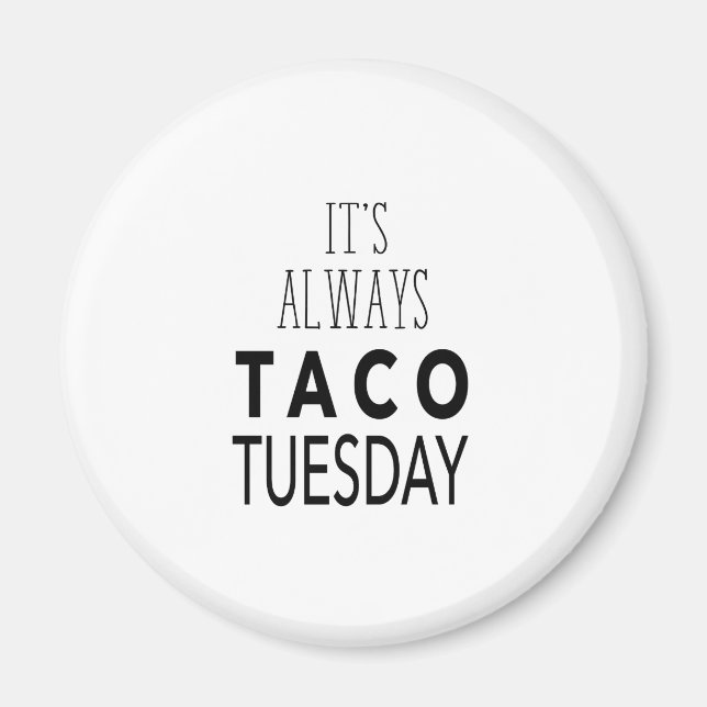 TACO TUESDAY MAGNET (Front)