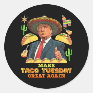 Taco Tuesday Make Taco Tuesday Great Donald Taco Classic Round Sticker