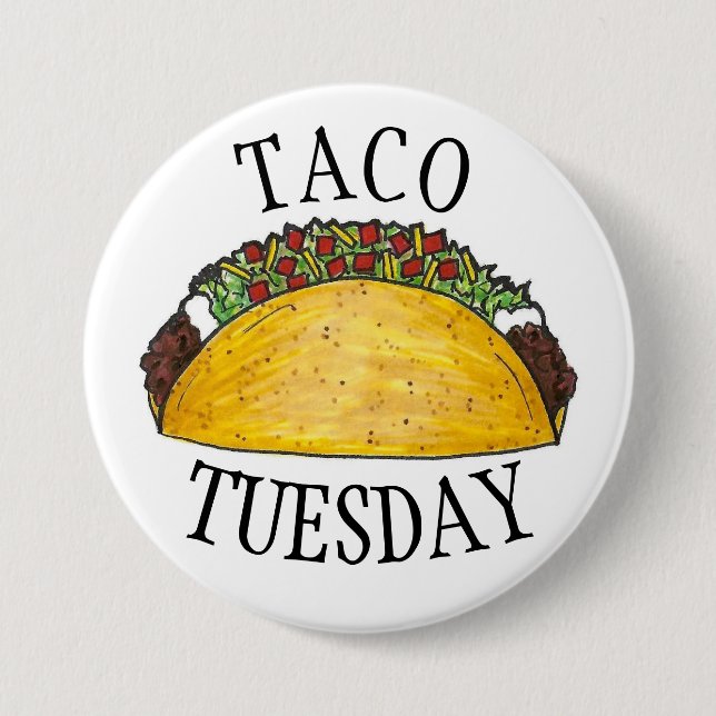 TACO TUESDAY Mexican Tex Mex Food Tacos Foodie 7.5 Cm Round Badge (Front)