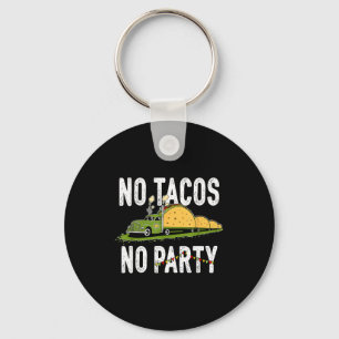 Taco tuesday party funny mexican foodie vibes for key ring