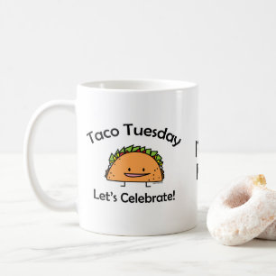 Taco Tuesday shell cheese Mexican food Coffee Mug