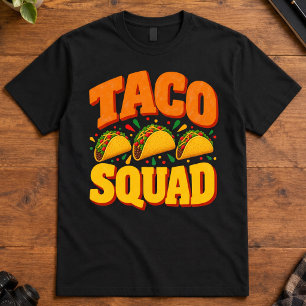 Taco Tuesday Taco Squad Mexican Food Fiesta T-Shirt