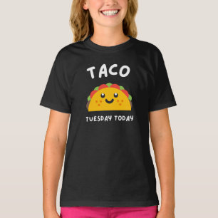 TACO TUESDAY TODAY T-Shirt