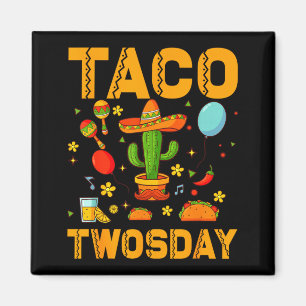 Taco twosday cinco de mayo 2 year old boy girl magnet