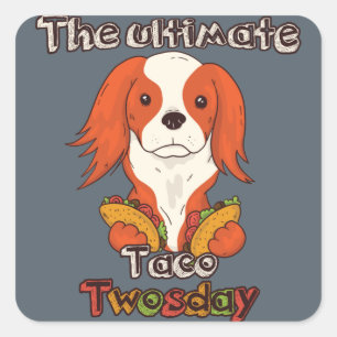 Taco Twosday Puppy 2-22-22 Square Sticker