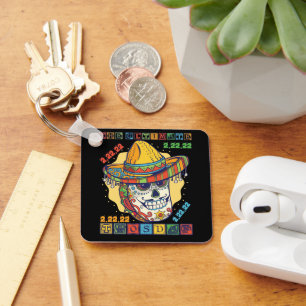 Taco Twosday The Ultimate 2-22-22 Day Key Ring