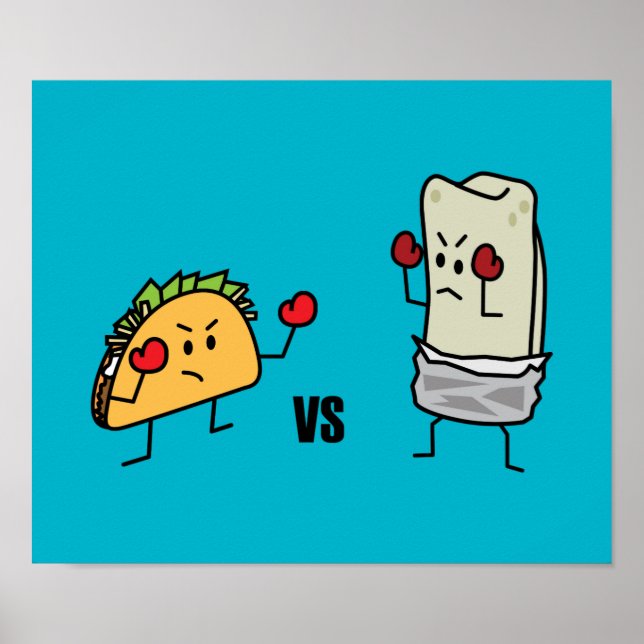 Taco vs Burrito Poster (Front)