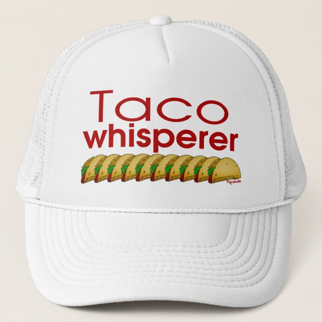 Taco Whisperer Trucker Hat (Front)