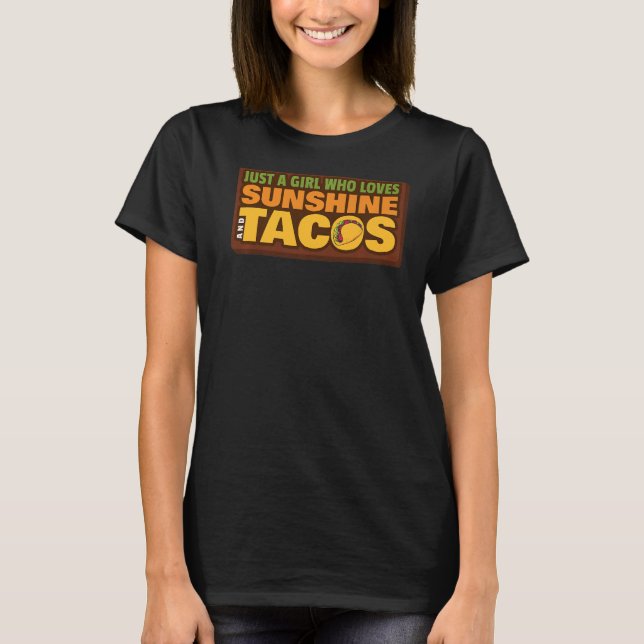 Taco Woman Mexican Mother  Tacos Fast Food  Girl T-Shirt (Front)