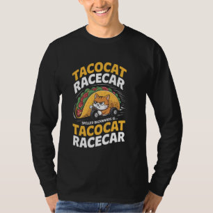 Tacocat Racecar Spelled Backwards Funny Cat Cinco T-Shirt