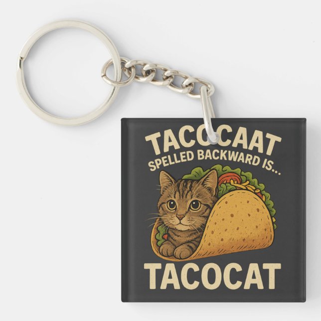 TACOCAT SPELLED BACKWARD IS...- Love Cat And Taco Key Ring (Front)