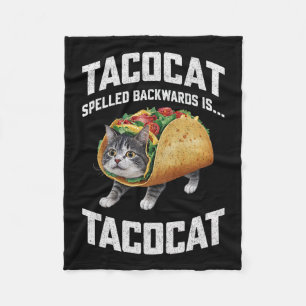 Tacocat Spelled Backward Is Tacocat Shirt Taco Cat Fleece Blanket